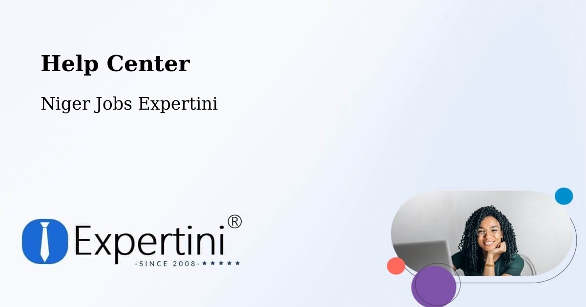 Help Center – Madaoua - Niger Jobs Expertini