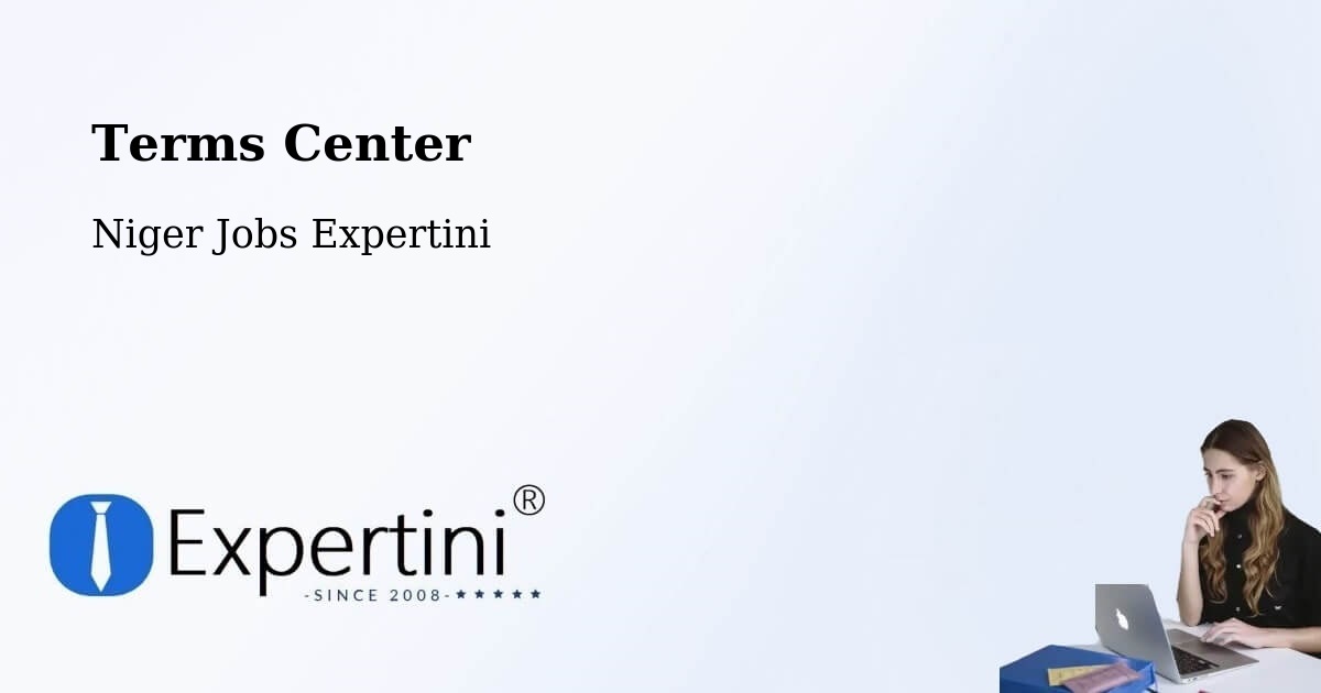 Terms of Service – Madaoua - Niger Jobs Expertini